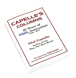 Phil Capelle BKCC – Capelle’s Columns | Expert Pool Tips, Drills & Strategy | Advanced Billiards Instruction from a Renowned Coach